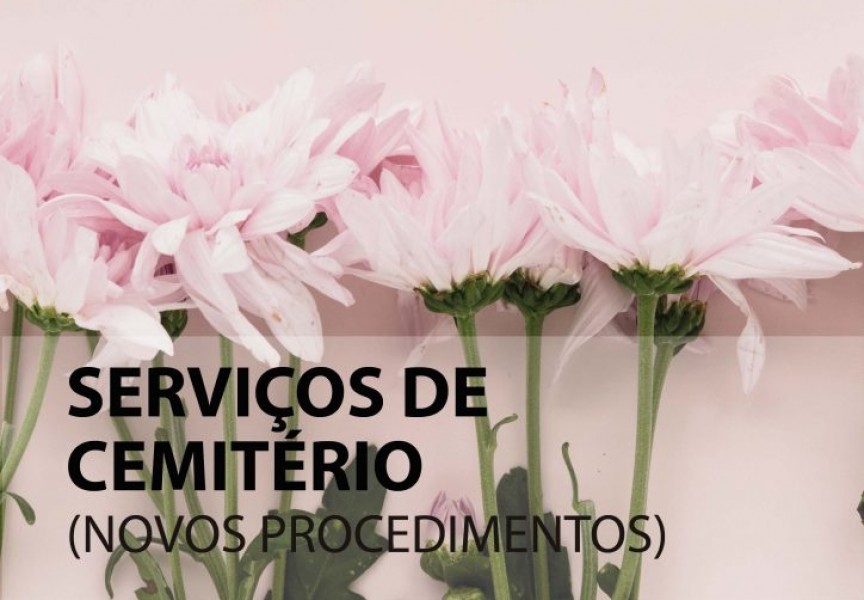 Serviços de Cemitério - Novos Procedimentos - Covid-19