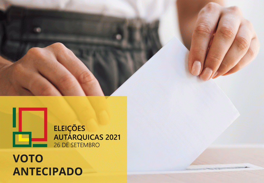 Eleições Autárquicas 2021 | Voto Antecipado 