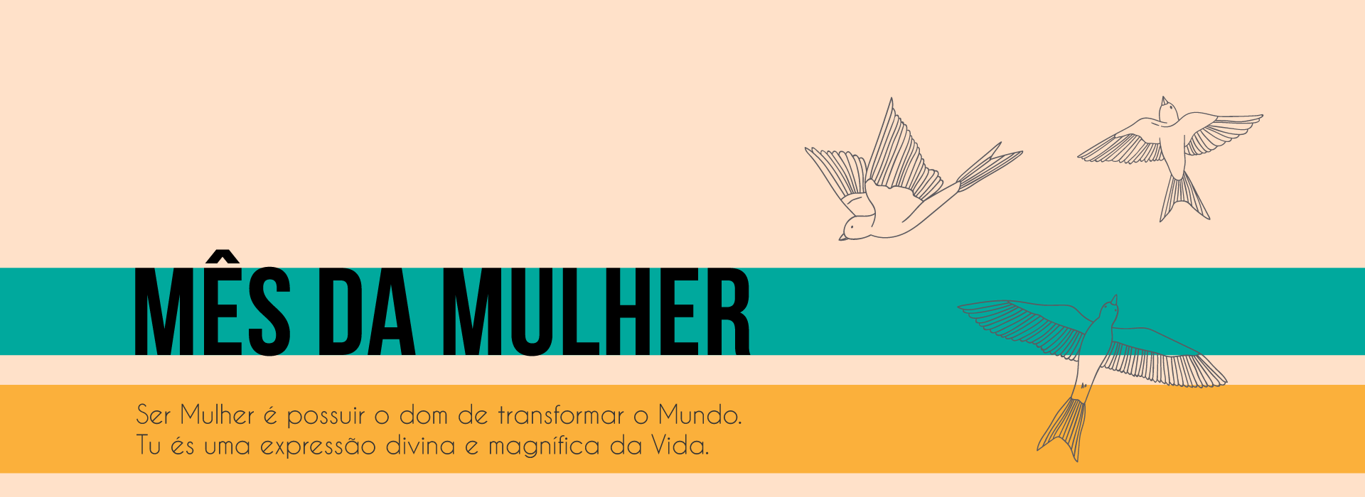 Março | Mês da Mulher