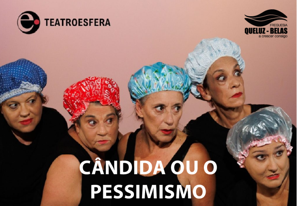 OFERTA 100 BILHETES | Teatro "Cândida ou o Pessimismo"